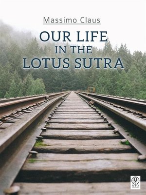 cover image of Our life in the Lotus Sutra